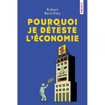 Pourquoi je dÃ©teste l'Ã©conomie