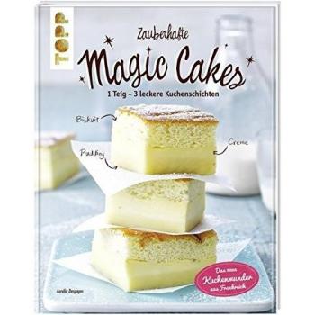 Zauberhafte Magic Cakes: 1 Teig