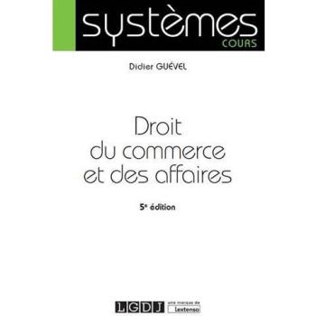 Droit du commerce et des affaires 5e edition