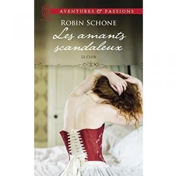 Le club, 1 : Les amants scandaleux
