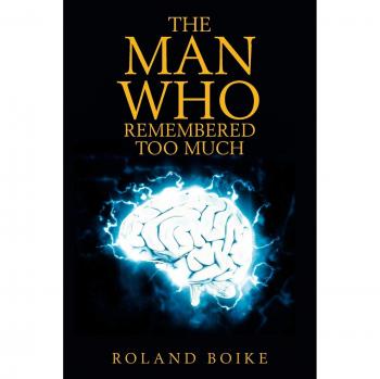 The Man Who Remembered Too Much