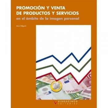 Promoción y venta de productos y servicios en el ámbito de la imagen personal