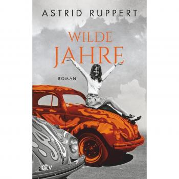 Wilde Jahre (Ebook) von Astrid Ruppert