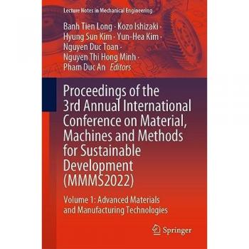 MMMS2022: Proceedings of the 3rd Annual International Conference on Material, Machines and Methods for Sustainable Development, Volume 1