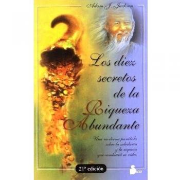 DIEZ SECRETOS DE LA RIQUEZA ABUNDANTE LOS