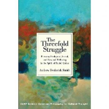 The Threefold Struggle: Pursuing Wellbeing in the Spirit of Daniel Quinn