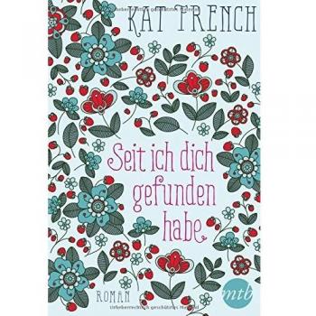 Seit ich dich gefunden habe