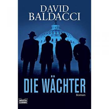 Die Wächter: Thriller von Baldacci, David | Buch | Zustand gut