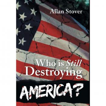Who is Destroying America?