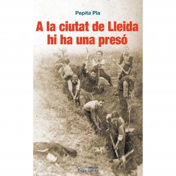 A la ciutat de lleida hi ha una preso (Tapa blanda).