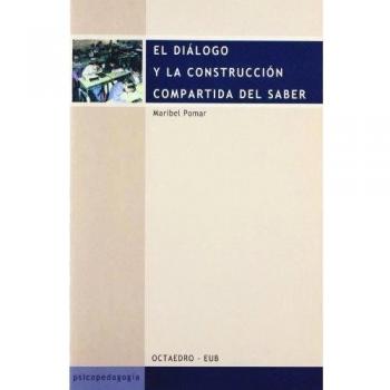 El diálogo y la construcción compartida del saber