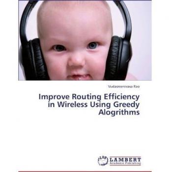 Improve Routing Efficiency in Wireless Using Greedy Alogrithms