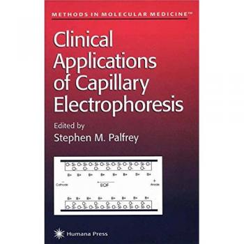 Clinical Applications of Capillary Electrophoresis