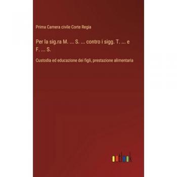 Per la sig.ra M. ... S. ... contro i sigg. T. ... e F. ... S.: Custodia ed educazione dei figli, prestazione alimentaria