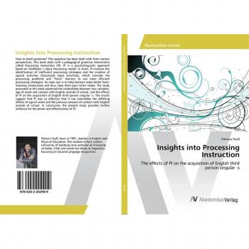 Insights into Processing Instruction