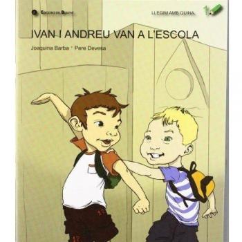 Ivan i andreu van a l´escola (Tapa blanda).