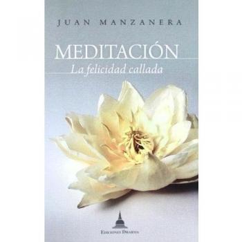 Meditaciã³N. La Felicidad Callada