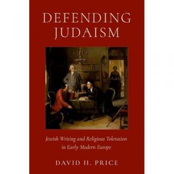 Defending Judaism : Jewish Writing and Religious Toleration in Early Modern Europe