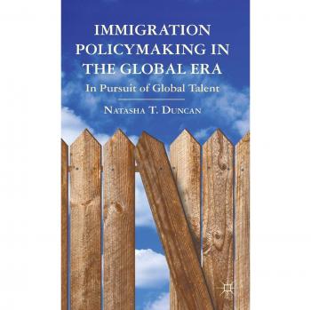 Immigration Policymaking in the Global Era