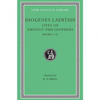 Diogenes Laertius Lives of Eminent Philosophers, Volume II