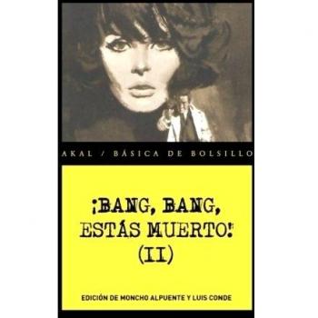 ¡Bang, bang, estás muerto! Vol. II (Bolsillo) (Tapa blanda).