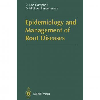 Epidemiology and Management of Root Diseases