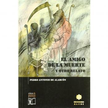 El amigo de la muerte y otros relatos
