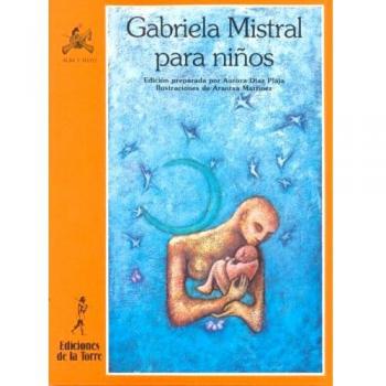 Gabriela Mistral para niños (Tapa blanda).