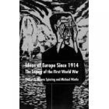 Ideas of Europe since 1914