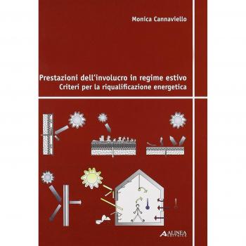 Prestazioni dell'involucro in regime estivo. Criteri per la riqualificazione energetica