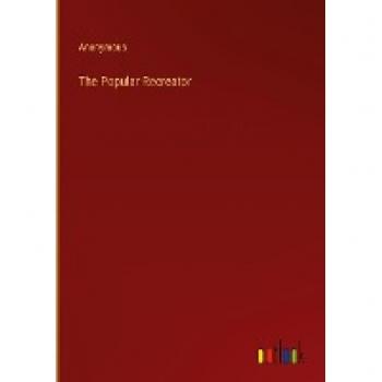 The Popular Recreator