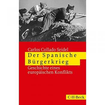 Collado Seidel, Carlos: Der Spanische Bürgerkrieg