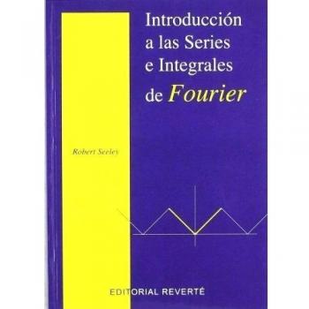 INTRODUCCION A LAS SERIES INTEGRALES DE FOURIER
