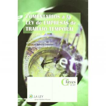 Comentarios a la ley de empresas de trabajo temporal
