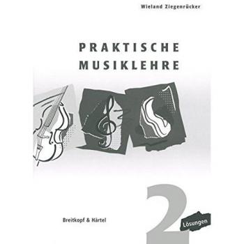 Praktische Musiklehre Lösungsheft zu Heft 2