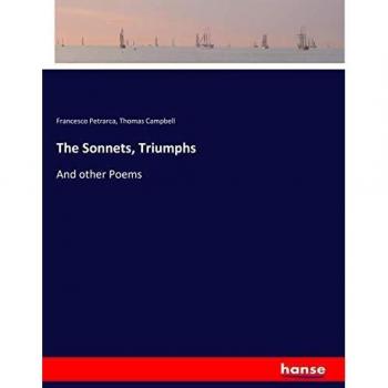 The Sonnets, Triumphs: And other Poems