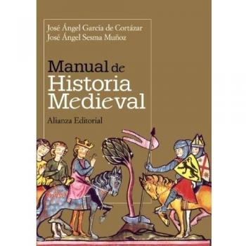 Manual de Historia Medieval/ Handbook of Medieval History, El  Libro Universitario-manuales