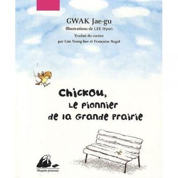 Chickou, le pionnier de la grande prairie