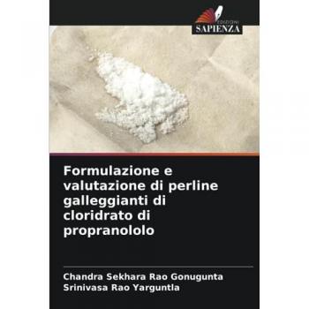 Gonugunta, Chandra Sekhara Rao: Formulazione e valutazione di perline galleggianti di cloridrato di propranololo
