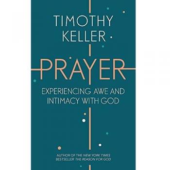 Prayer : Experiencing Awe and Intimacy with God