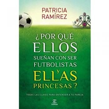 ¿Por qué ellos sueñan con ser futbolistas y ellas princesas?