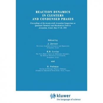 Reaction Dynamics in Clusters and Condensed Phases