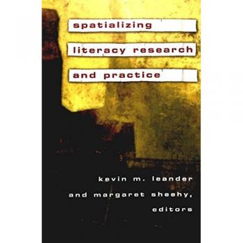 Spatializing Literacy Research and Practice