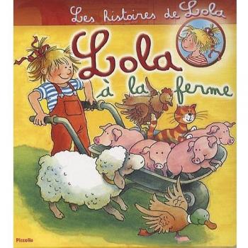 les histoires de Lola ; Lola à la ferme