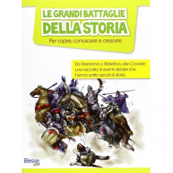Le grandi battaglie della storia