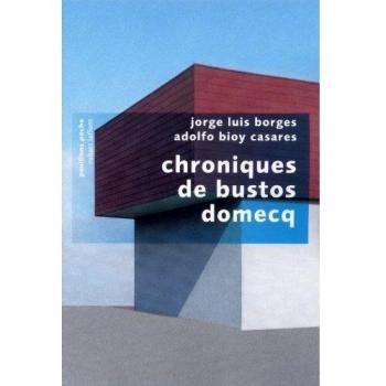 Chroniques de Bustos Domecq