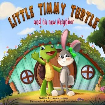 Little Timmy Turtle and His New Neighbor