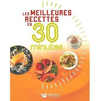 Les meilleures recettes en 30 minutes