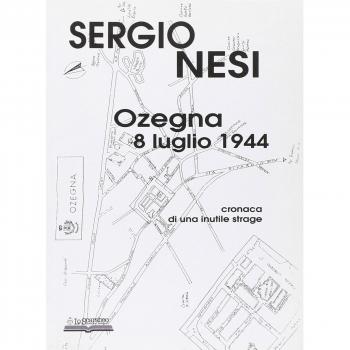 Ozegna, 8 luglio 1944. Cronaca di una inutile strage