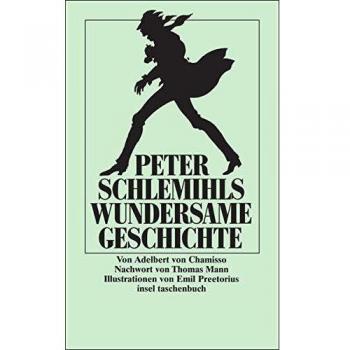Peter Schlemihls wundersame Geschichte (insel taschenbuch)